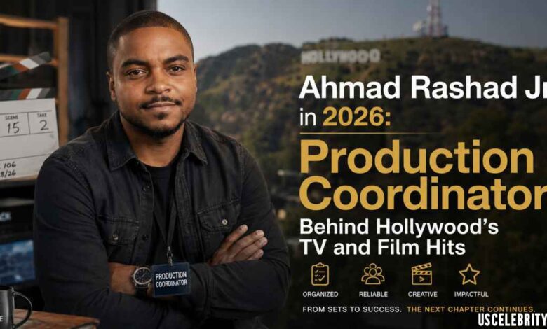 Ahmad rashad Jr. will be the Production Coordinator for Hollywood's